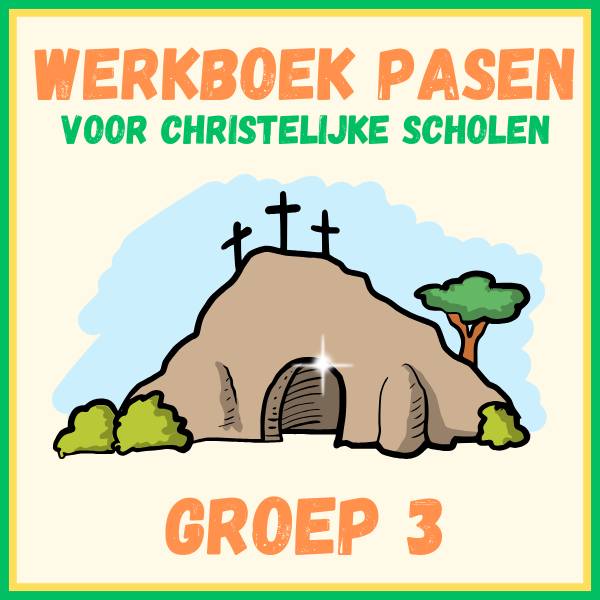 Werkboek Pasen groep 3 (christelijke scholen)