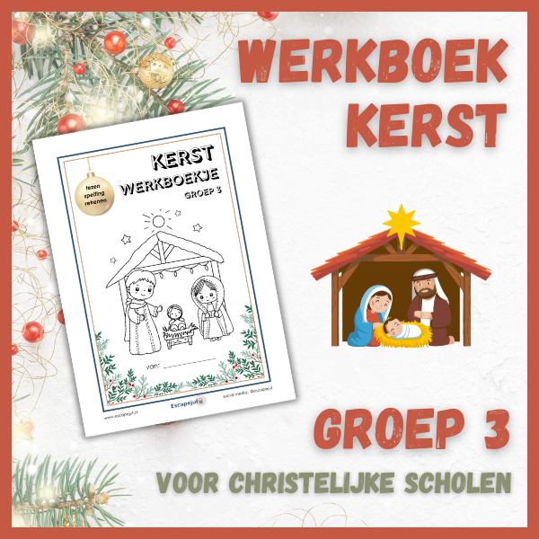 Werkboek kerst groep 3 (christelijke scholen)