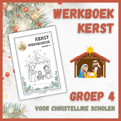Werkboek kerst groep 4 (christelijke scholen)